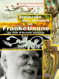 Haiti - Culture : Preview showing of movie «Traversée des mondes de Frankétienne»