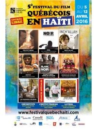 Haiti - Movies : 5th edition of the Quebec Film Festival in Haiti