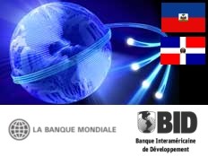 Haiti - Technology : Major Internet project for Haiti and the Dominican Republic