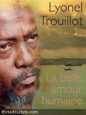 Haiti - Literature : Lyonel Trouillot in the semifinals for the Goncourt