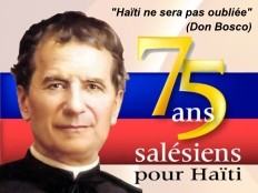 Haiti - Religion : The Salesians of Don Bosco, 75 years of presence in Haiti