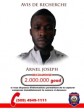 Haïti - AVIS : 2 millions de prime pour la capture du dangereux Chef de Gang «Arnel»