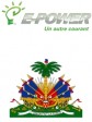 Haïti - Politique : E-Power réagit et rappelle à l’État ses engagements contractuels