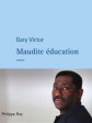 Haiti - Literature : Gary Victor shortlisted for the Prix Médicis in 2012