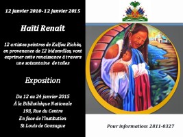 Haïti - Culture : Exposition «12 janvier 2010 - 12 janvier 2015 : Haïti renaît»