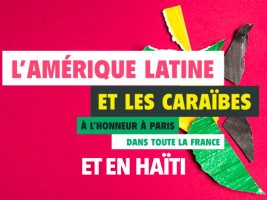 iciHaïti - Culture : 4ème Édition de la Semaine de l’Amérique Latine et des Caraïbes