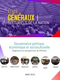 Haiti - Politic : Results of the work of the General Sectoral States of the Nation