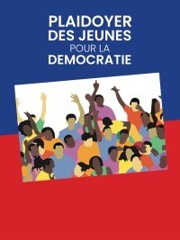 Haiti - Social : What are excepting the young Haitians from democracy ?