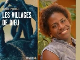 Haïti - Littérature : «Les Villages de Dieu» d’Emmelie Prophète, Prix Fetkann / Maryse Condé 2021