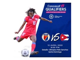 Haïti - Éliminatoire Coupe du Monde FIFA : (J-1) Haïti vs Cuba, un match décisif pour nos Grenadières