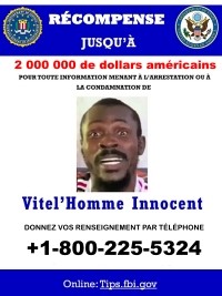 Haïti - FLASH USA : 2 millions de dollars pour l’arrestation de Vitel’homme Innocent