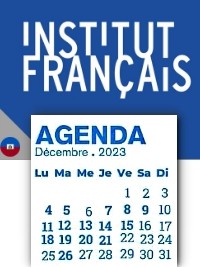 iciHaiti - Culture : Program of activities at the French Institute (December 2023)