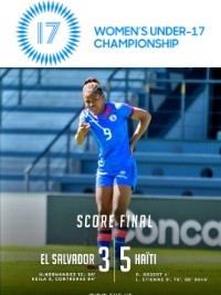 Haïti - Championnat féminin U-17 : Victoire d’Haïti [5-3] contre El Salvador, se qualifie pour les demi-finales
