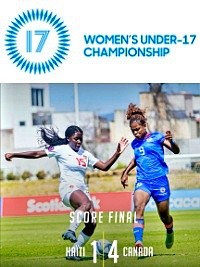 Haiti - U-17 Women's Championship : Our Grenadières crushed by the Canadians [1-4] finish 4th