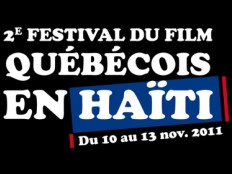 Haiti - Culture : 2nd Quebec Film Festival in Haiti