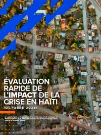 Haïti - FLASH : Pour se relever, Haïti a besoin de 1,34 milliards de dollars (2024-2026)