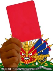 Haiti - Social : Red Card for the government