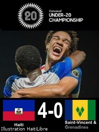 Haiti - U-20 World Cup 2027 Qualifier : Grenadiers defeat Saint Vincent and the Grenadines 4-0