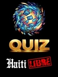 Haiti - FLASH 28 new games on «Quiz.HaitiLibre» (April 2026)