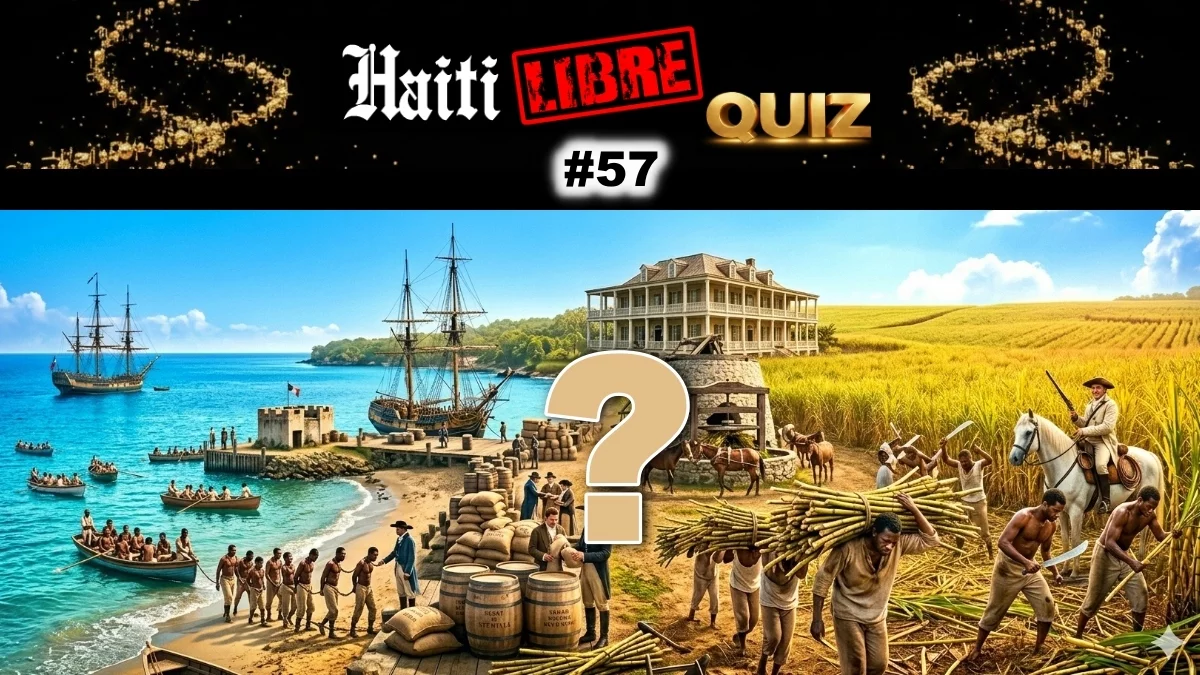 Haïti - Loisirs : Le Saviez-vous ? #57