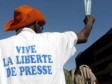 Haïti - Politique : La Liberté des médias pour un avenir meilleur