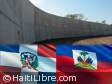 Haïti - Sécurité : Le projet de mur frontalier à l’étude dans une Commission dominicaine