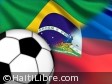 Haiti - Football : Match Haiti-Brazil !