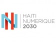 Haïti - Technologie : 1ère Édition d’Haïti Numérique 2030