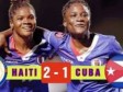 Haiti - Women's U-20 World Cup qualifier : Victory of Haiti against Cuba [2-1] (Video)