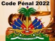 Haïti - FLASH : Tout sur le nouveau code pénal qui devrait entrer en vigueur le 24 juin 2022