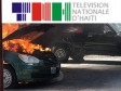 Haïti - Manifestations : La Télévision Nationale d’Haïti attaquée et vandalisée