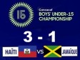 Haïti - FLASH : Haïti bat la Jamaïque [3-1] et fini 3e sur le  podium (vidéo)