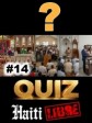 Haiti - Quiz : Did You Know ? #14