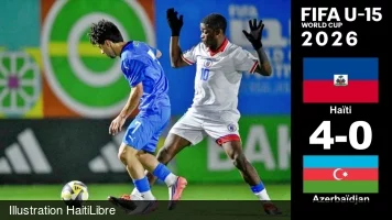 Haïti - FLASH : Victoire en Coupe du monde U-15 contre l’Azerbaïdjan [4-0], Haïti qualifié