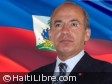 Haïti - Politique : Le Président mexicain Felipe Calderón en Haïti ce jeudi