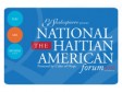 Haiti - Diaspora Florida : 3rd annual National Haitian American Forum