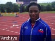 Haiti - Sports : Marlena Wesh, will not participate to the qualifications of 200 meters