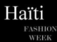 Haiti - Culture : First Edition of «Haiti Fashion Week 2012»